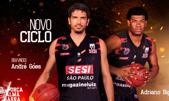 Jogadores André Góes e Big são os novos reforços do Sesi Franca Basquete