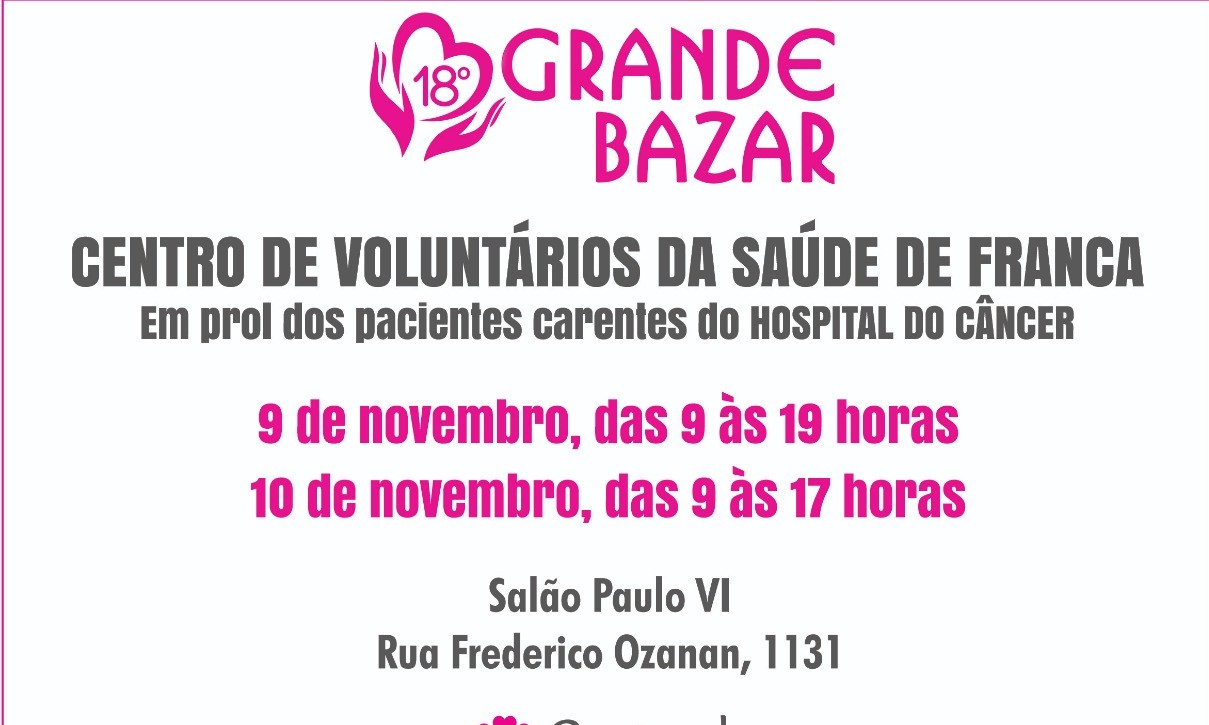 Centro de Voluntários de Franca promove grande bazar em novembro