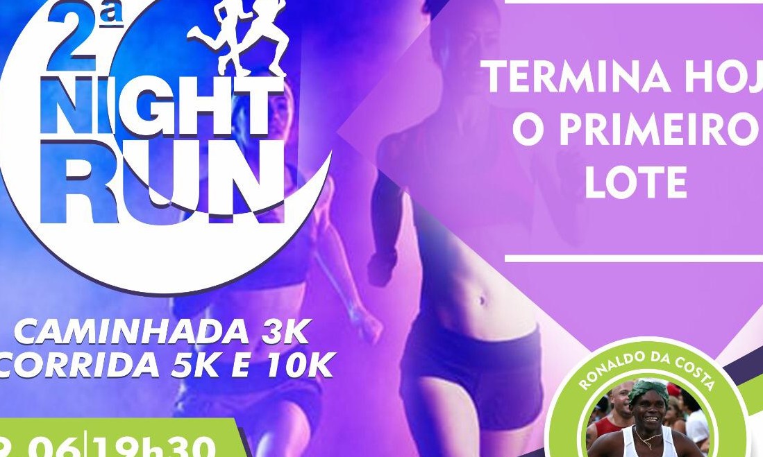 Termina neste domingo, 16, primeiro lote para a corrida 2ª Night Run