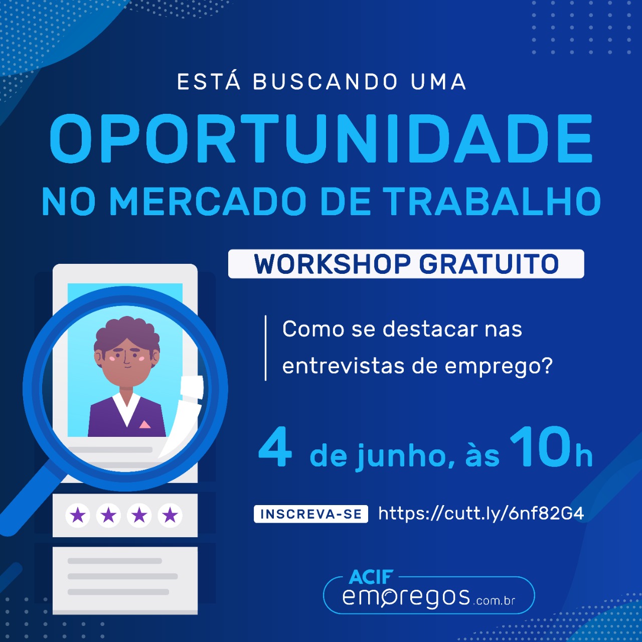 ACIF lança workshop gratuito para quem quer se colocar no mercado de trabalho