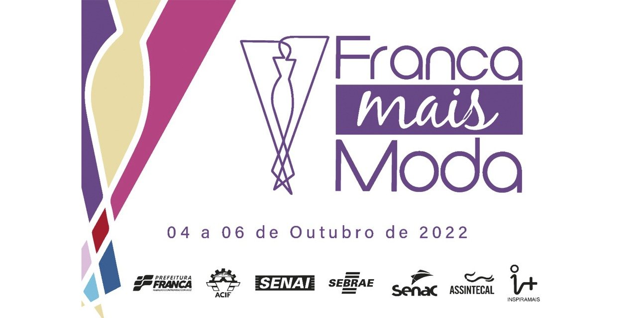 4ª edição do Franca Mais Moda começa nesta terça, 04, com intensa programação
