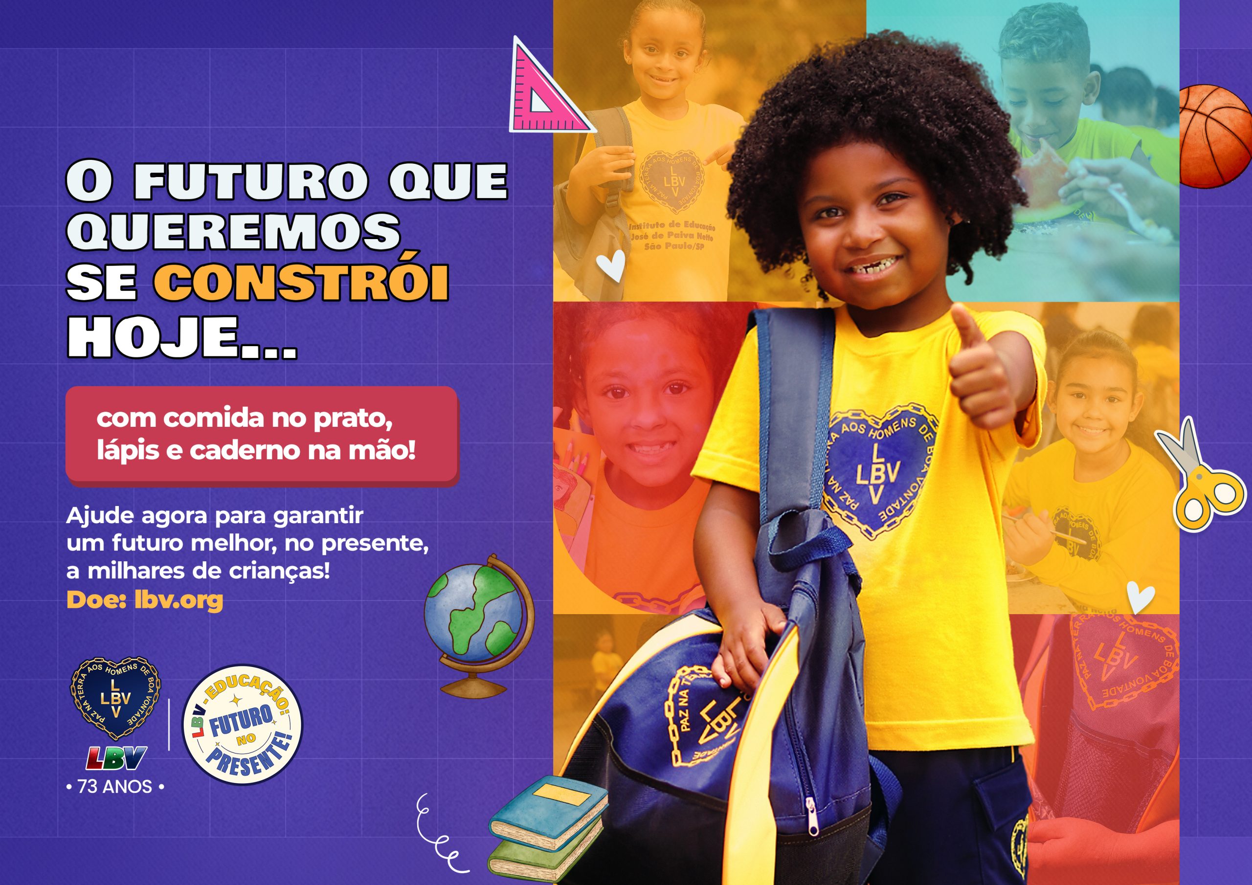 LBV inicia campanha para incentivar estudos e combater insegurança alimentar