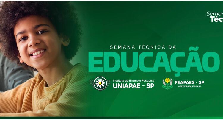 FEAPAES-SP promove Semana Técnica da Educação, de 14 a 16 de março. Veja os temas