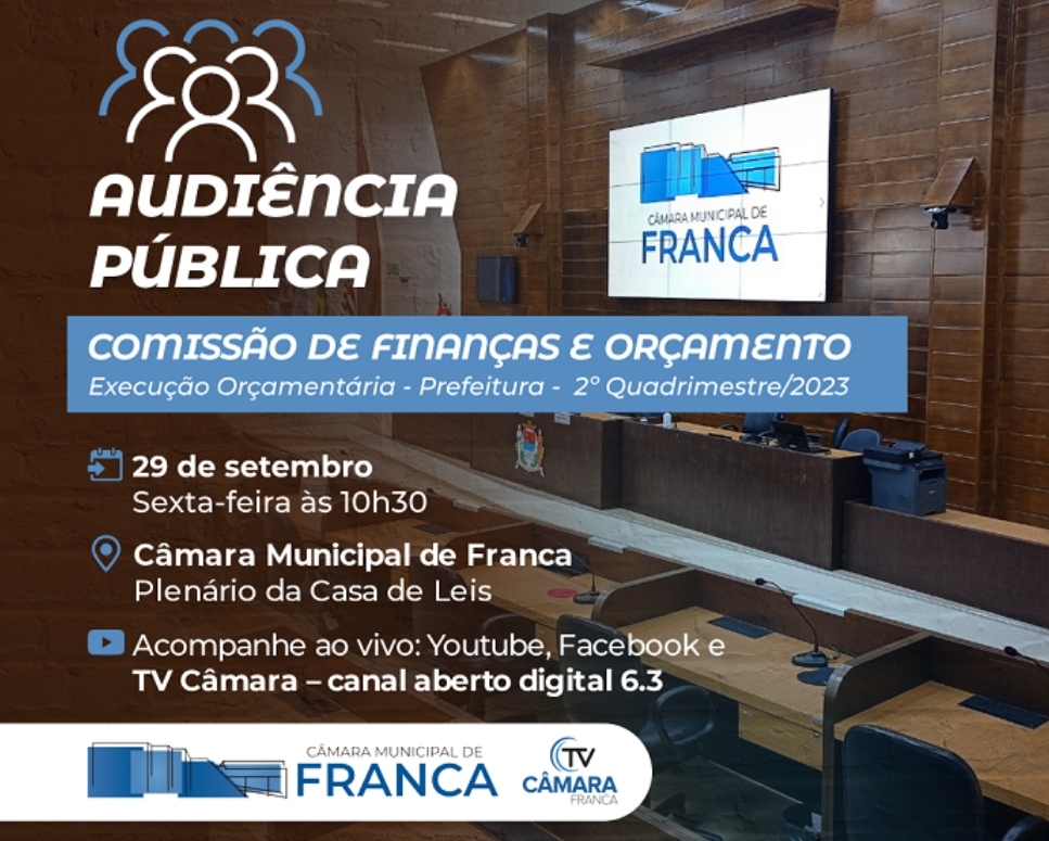 Câmara Municipal de Franca realiza audiências públicas para prestação de contas