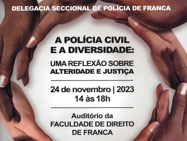 Polícia Civil realiza simpósio sobre Diversidade na Faculdade de Direito de Franca