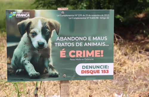 Abandono de animais: placas educativas são instaladas em diversos pontos de Franca - Jornal da Franca