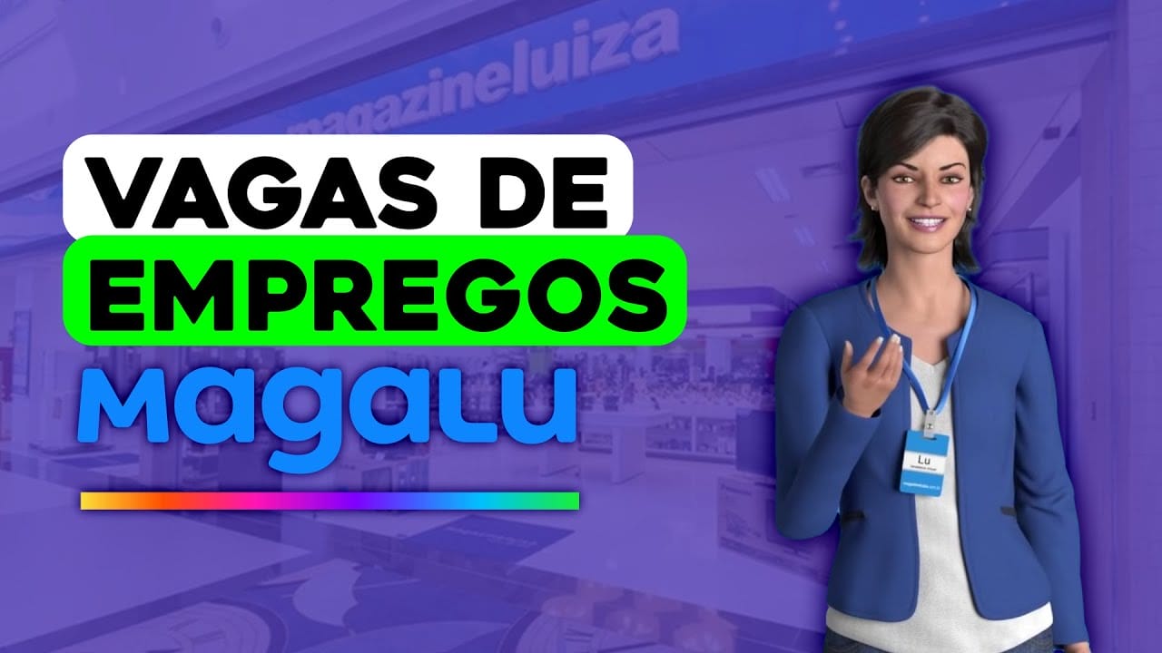 Magazine Luiza abre vagas home office para pessoas com e sem experiência