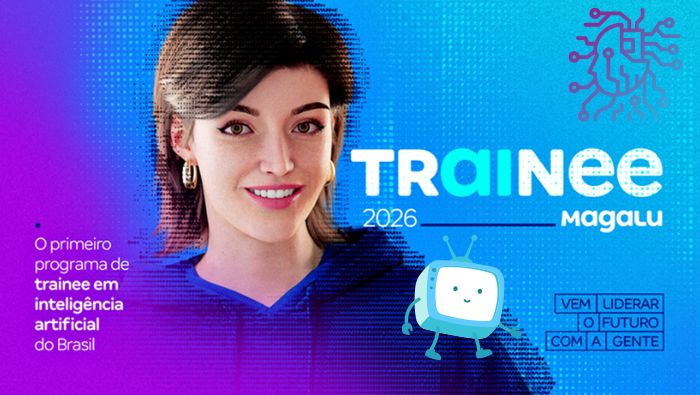 Magazine Luiza apresenta sua primeira turma de trainees em Inteligência Artificial