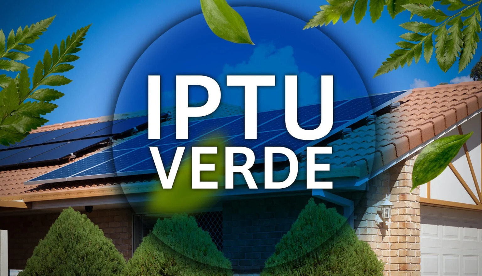 Veja os critérios da Prefeitura de Franca para o desconto de até 10% do IPTU Verde
