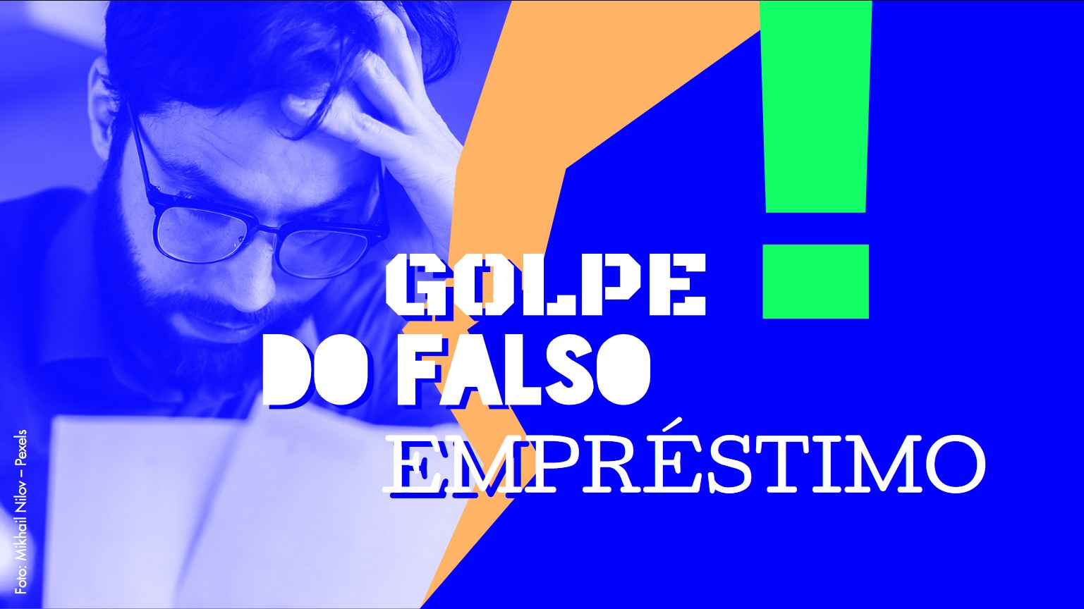 Golpe do falso empréstimo: como identificar e não cair nas fraudes mais comuns